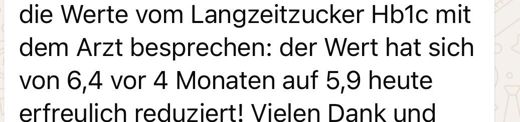 Kundennachricht: HbA1c 6,4 zu 5,9 in 4 Monaten